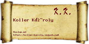 Koller Károly névjegykártya